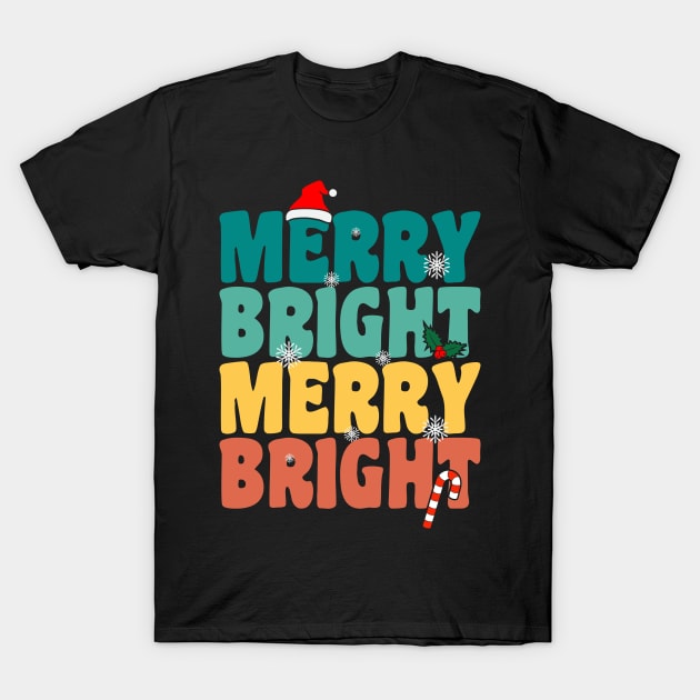 Merry and Bright T-Shirt by MZeeDesigns